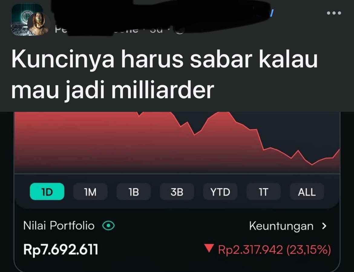 keluhkesacrypto's tweet photo. Ya beginilah yang gw alamin selama main crypto
-Jon Don-