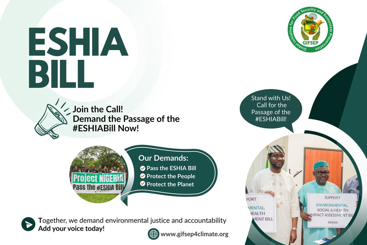 The National Assembly must prioritize the #ESHIA bill as a matter of national importance. Our health, food systems, and future depend on strong environmental safeguards. The environment first always.
#PassESHIABill
<a href="/HouseNGR/">Nigeria House of Representatives</a> 
<a href="/Speaker_Abbas/">Hon Abbas Tajudeen, PhD.</a> 
<a href="/TerseerUgbor/">Terseer Ugbor</a> 
#GIFSEP
#Vote4ClimateNG