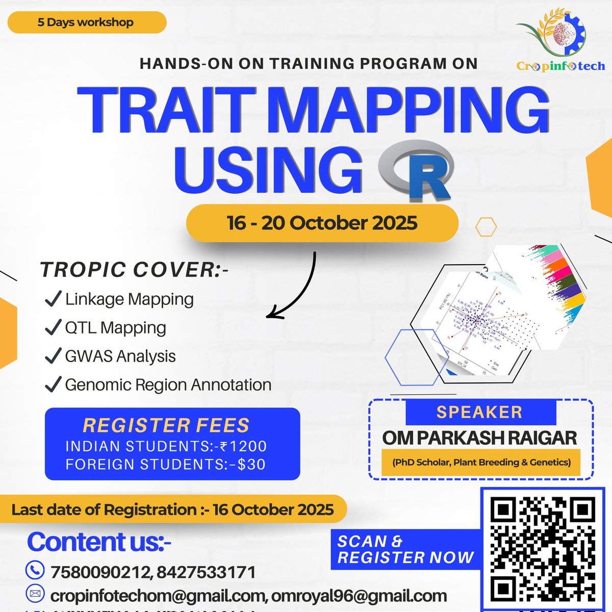 📅 Last Date to Register: 16 October 2025

⏳ Seats filling fast — REGISTER NOW!
👉 visit cropinfotech.in 

#TraitMapping #CropInfoTech #Agrigenomics  #PlantGenetics #Bioinformatics #AgriInnovation #RProgramming #GenomicAnalysis #AgriculturalResearch  #AgriProfessionals