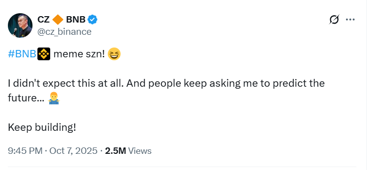 MarketCoinpedia's tweet image. New #BNB Memecoin Skyrockets After CZ’s Tweet

A newly launched #BEP20  memecoin — $SZN (BNB MEME SZN) — has soared +1,912% in the past 24H, now trading at $0.0076, after Binance founder Changpeng “CZ” Zhao unexpectedly tweeted: “BNB meme szn! I didn’t expect this at all.”

🚀