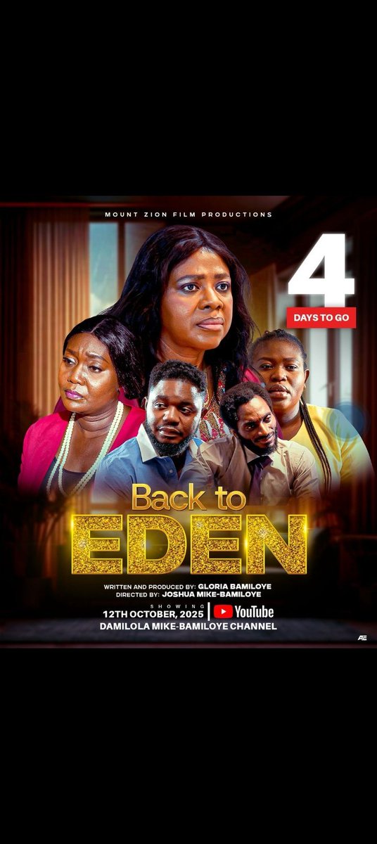ILCDH_'s tweet image. 4 Days to go!

Get ready for something truly extraordinary —
BACK TO EDEN
A powerful new film by Mummy Gloria Bamiloye

📅 Premieres Sunday, October 12th
📍On Damilola Mike-Bamiloye’s YouTube Channel

#BackToEden #GloriaBamiloye #MikeBamiloye #DamilolaMikeBamiloye
#Mountzionfilm