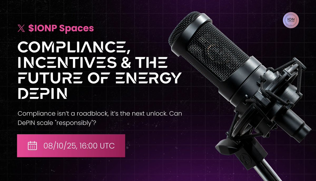 ionpowergrid's tweet image. Building the Trust Layer: Compliance, Incentives & the Future of Energy DePIN | Ion Power Spaces🎙️
Compliance isn’t a roadblock, it’s the next unlock
Can DePIN scale "responsibly"?
Join us to explore how trust, incentives & energy define the future of decentralised…