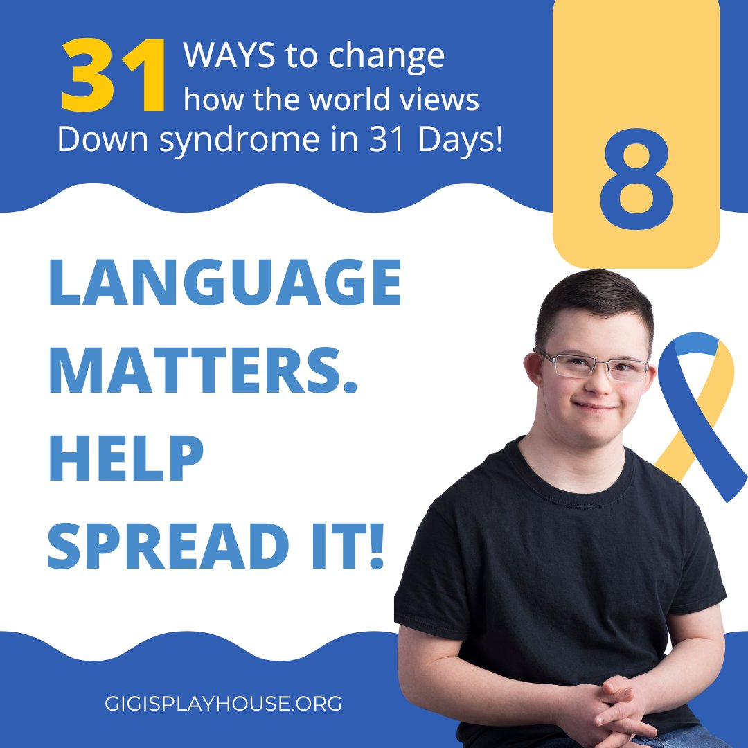 GiGis_Playhouse's tweet image. Words matter. 💬​
 Use people-first language: “person with Down syndrome.”​
 Educate with kindness. Day 8 of #31Waysin31Days​
 🔗 gigisplayhouse.org/dsam/​
 #DSAM #RespectfulLanguage
