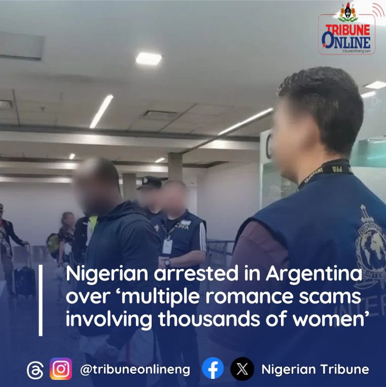 nigeriantribune's tweet image. Nigerian arrested in Argentina over ‘multiple romance scams involving thousands of women’

According to INTERPOL, Ikechukwu’s arrest marked Argentina’s first arrest of a most wanted #RedNotice fugitive who is also on the list of the international police via its Silver Notice