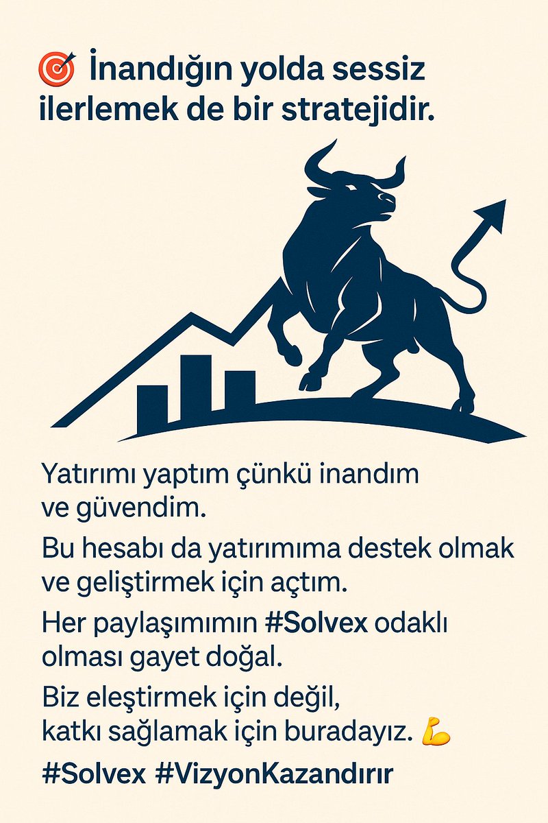 🎯 İnandığın yolda sessiz ilerlemek de bir stratejidir.

> Yatırımı yaptım çünkü inandım ve güvendim.
Bu hesabı da yatırımıma destek olmak ve geliştirmek için açtım.
Her paylaşımımın #Solvex odaklı olması gayet doğal.
Biz eleştirmek için değil, katkı sağlamak için buradayız. 💪