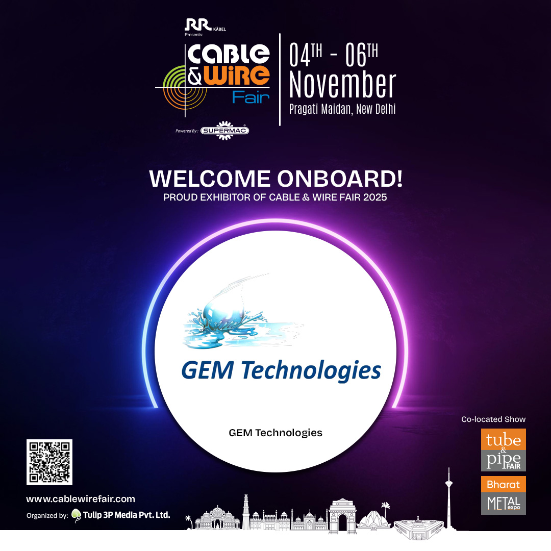 cablewirefair's tweet image. We are Honored to Welcome, GEM Technologies at @CableWireFair 𝟐𝟎𝟐𝟓.

📅4-6 Nov 2025 |📍Pragati Maidan, New Delhi
🔗Visitor Registration: cablewirefair.com/visitor-regist…

#CableWireFair #CWF2025 #WireExpo #CableExpo #WireExhibition #WireIndustry #CableIndustry #CWF #GEMTechnologies