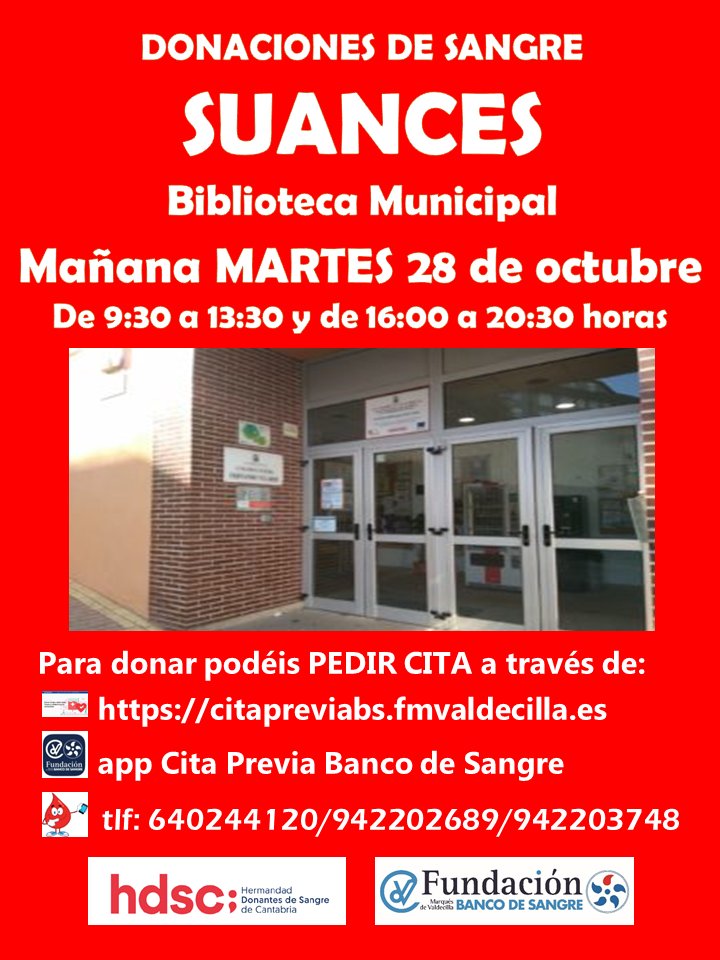 Buenos días. Mañana MARTES os esperamos en la Biblioteca Municipal de SUANCES, de 9:30 a 13:30 y de 16:00 a 20:30 horas. Para vuestra comodidad podéis reservar cita en la app Cita Previa Banco de Sangre, en citapreviabs.fmvaldecilla.es o llamando al tlf. 640244120 #DonaVida #Gracias