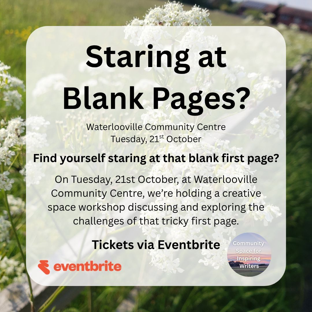 MoonProjects25's tweet image. Find yourself staring at that blank first page? On Tuesday, 21st October, at #Waterlooville #Community Centre, we’re holding a #creative space #workshop discussing and exploring the challenges of that tricky #firstpage. Tickets available from Eventbrite: …fthatTrickyFirstPage.eventbrite.co.uk