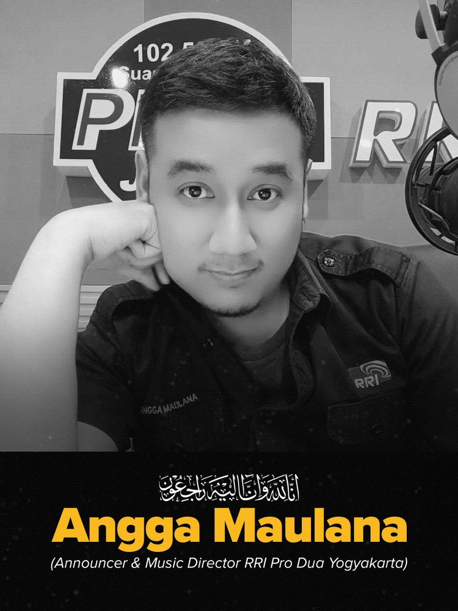 Innalillahi wa inna ilaihi raji’un

Segenap keluarga besar Pelangi Records, menyampikan duka cita yg mendalam untuk Angga Maulana, Announcer &amp; Music Director <a href="/RRIPro2Jogja/">RRI Pro 2 Jogja</a>  😢.

Selamat jalan sahabat, semoga Husnul khatimah. Alfatihah... 🤲🙏.
.
#RestInLove