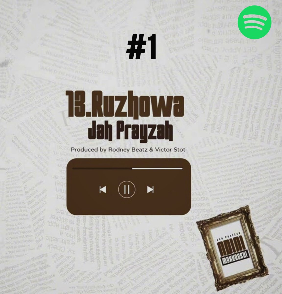 ๐๐ฏ๐๐๐๐๐๐ฟ๐ผ๐ฟ๐ฆ (@udemanethestorm) on Twitter photo ๐ฅ TOP OF THE CHARTS! ๐ฅ Jah Prayzah's 'RUZHOWA' is currently the #1 song on Spotify in Zimbabwe! ๐ฟ๐ผ This Zimbabwean banger is giving us all the vibes ! Keep streaming and dancing to this hit track! ๐ถ 
open.spotify.com/track/1YFGySUaโฆ
#RUZHOWA #JahPrayzah #SpotifyZim ๐ฅ TOP OF THE CHARTS! ๐ฅ Jah Prayzah's 'RUZHOWA' is currently the #1 song on Spotify in Zimbabwe! ๐ฟ๐ผ This Zimbabwean banger is giving us all the vibes ! Keep streaming and dancing to this hit track! ๐ถ 
open.spotify.com/track/1YFGySUaโฆ
#RUZHOWA #JahPrayzah #SpotifyZim