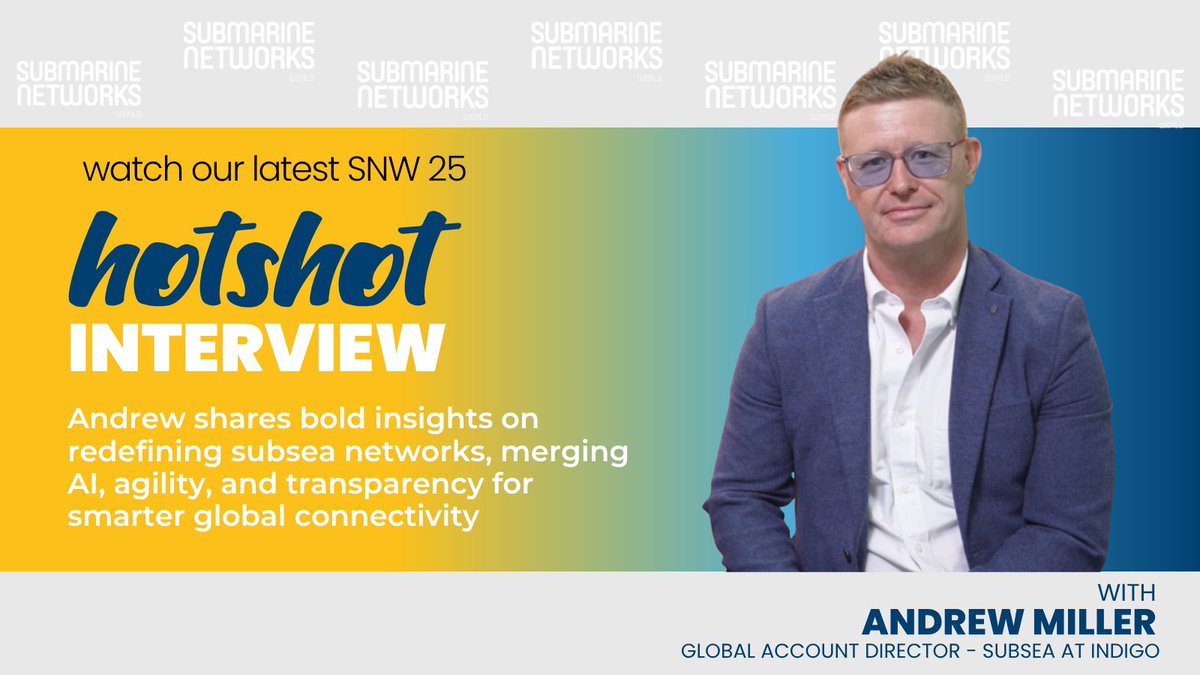 Watch as Andrew Miller, Global Account Director – Subsea at Indigo, takes the HOTSeat at SNW 2025 with bold insights on how the subsea industry is being redefined.

Watch Andrew’s interview: youtu.be/zByQGnETb78

#SubmarineNetworksWorld #SNW #Subsea #HotShot