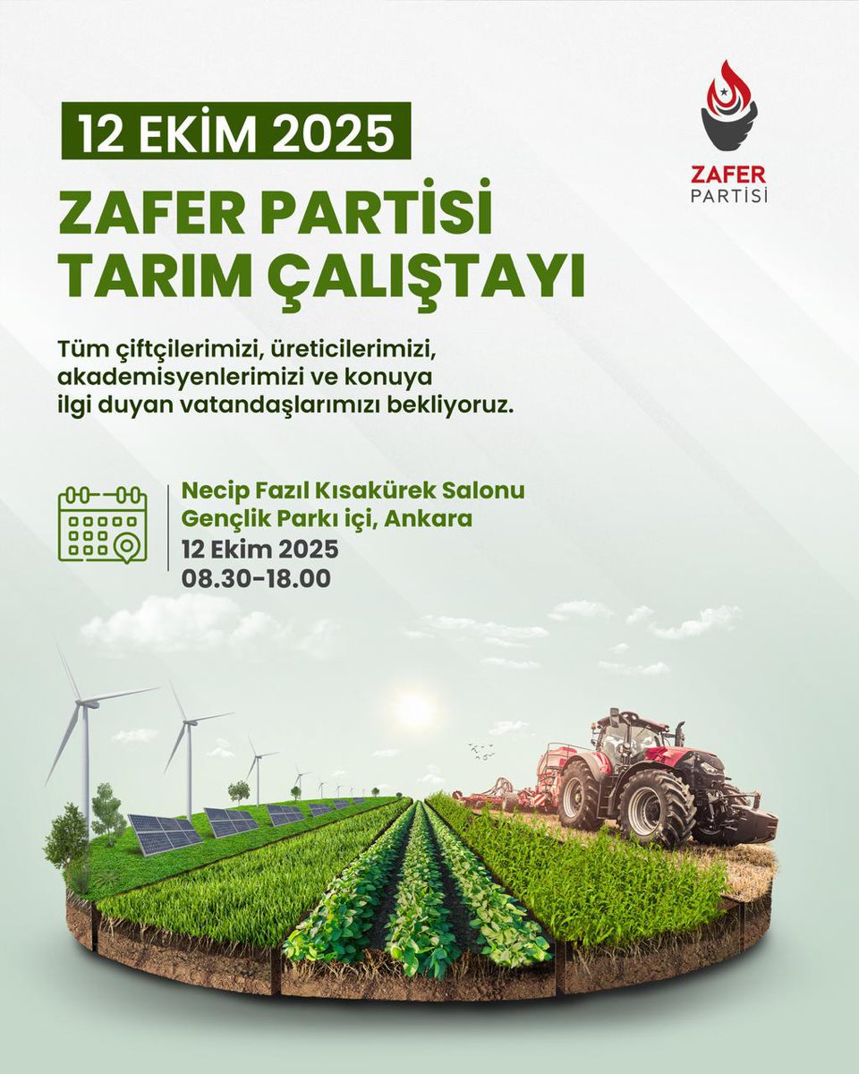 Su ve iklim krizi, gıda güvenliği, yerli tohum, tarım ve hayvancılıkta çözüm önerileri ve birçok konunun konuşulacağı Zafer Partisi Tarım Çalıştayı'na tüm vatandaşlarımız davetlidir.  

📅12 Ekim 2025 🕣08:30-18:00 
📍Gençlik Parkı / Ankara

@ZaferPartisi <a href="/ZaferPartisi06/">Zafer Partisi Ankara İl Başkanlığı</a> <a href="/ZPMamak/">Zafer Partisi Mamak İlçe Başkanlığı</a>