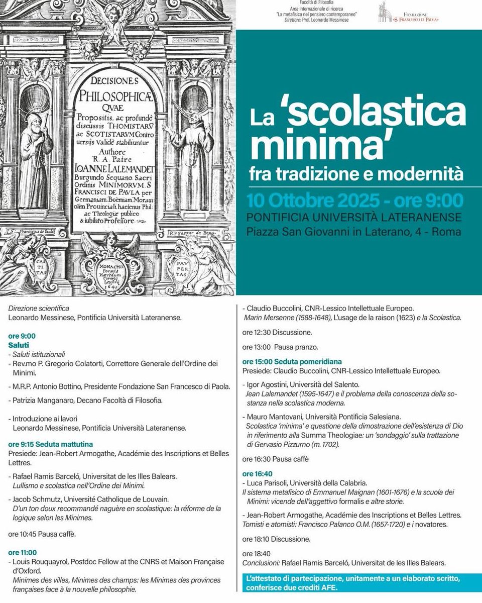 El próximo viernes, 10 de octubre, participaré en el encuentro "La scolastica minima", en la Pontificia Università Lateranense (Roma). Tiene una pinta estupenda. El programa puede consultarse aquí:
