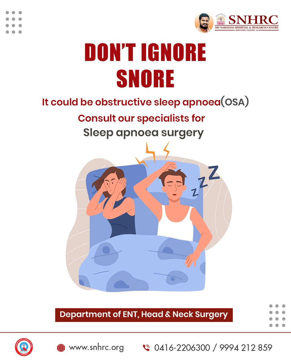snhrc_vellore's tweet image. Don’t ignore your snore! 😴
It could be a sign of Obstructive Sleep Apnoea (OSA).
Consult our specialists for expert diagnosis &amp;amp; Sleep Apnoea Surgery at SNHRC.
#SNHRC #SleepApnoea #SnoringAwareness #ENTCare #HealthySleep #Vellore #Healthcare