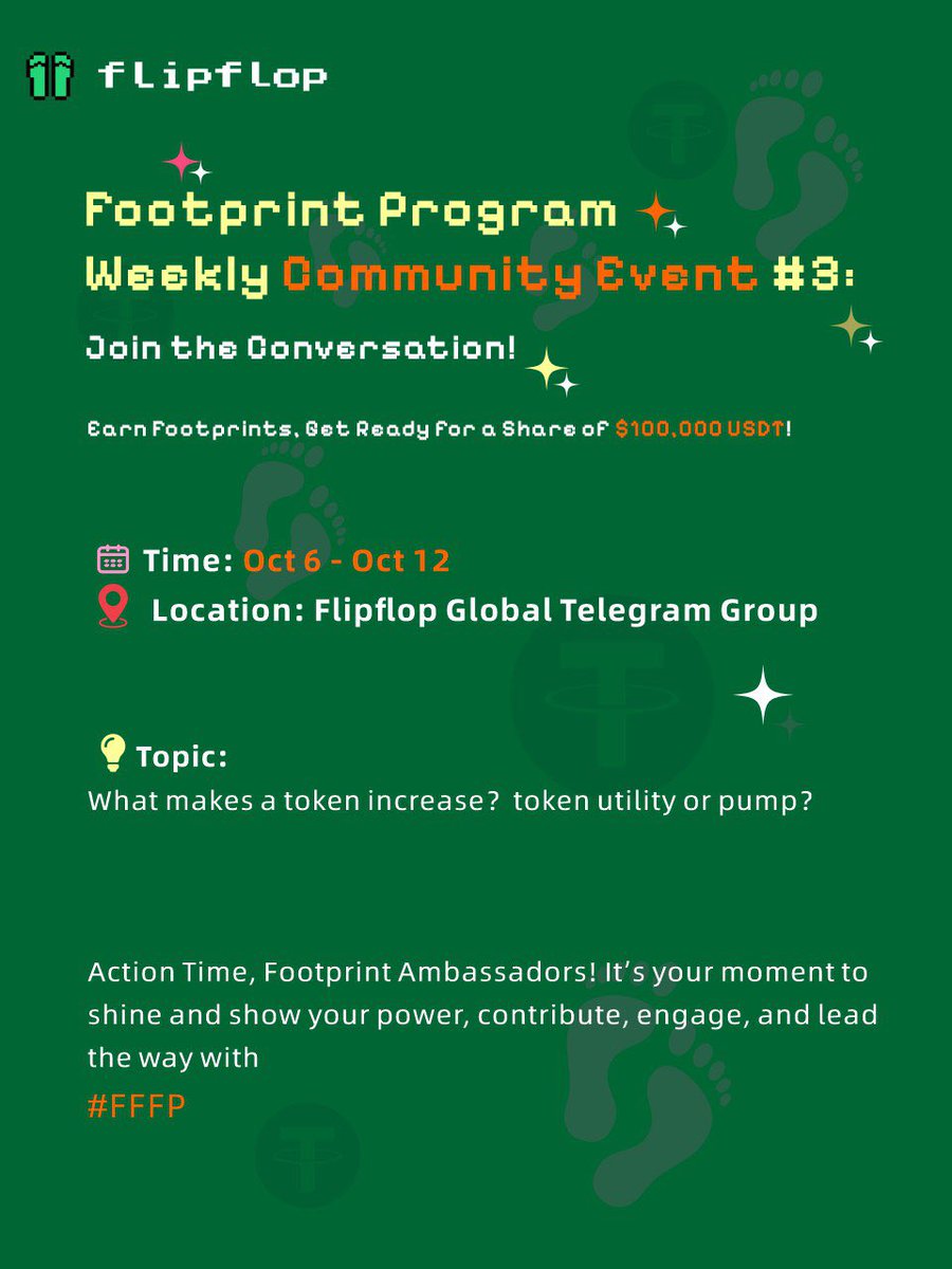Flipflop fam, it’s event week!

Join the Footprint Program Community Event #3, where ideas meet rewards.

Let’s debate: Token utility vs. token pump, what really drives growth?

💬 Earn Footprints, share your insights, and claim your spot in the $100K prize pool.

#FFFP