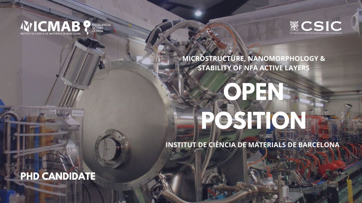 icmabCSIC's tweet image. New #PhD #openposition! 👨‍🔬👩‍🔬🧪

📌Microstructure, Nanomorphology &amp;amp; Stability of NFA Active Layers

Come do your PhD with us at @icmabCSIC! 🎓

icmab.es/new-phd-positi…