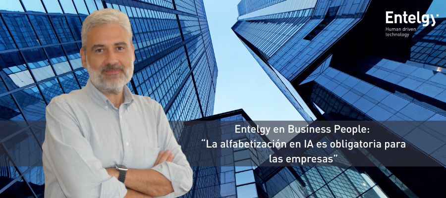 En la revista Business People, nuestro compañero Alfredo Zurdo, Director de Digital Change en Entelgy, lo expresa con claridad: "La alfabetización en IA no es sólo recomendable, sino obligatoria para quienes operan". 

👉bit.ly/4gTHHsf