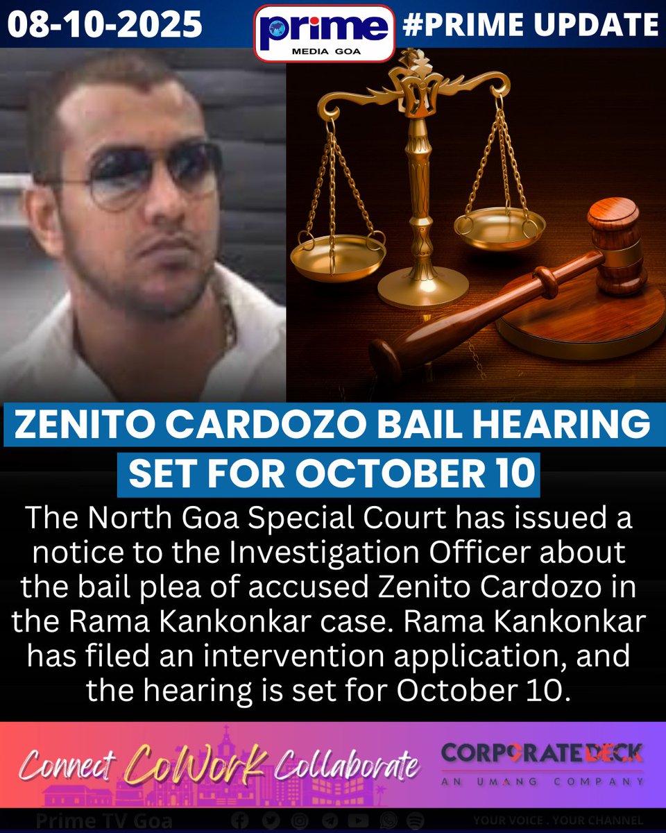 PrimeTVGoa's tweet image. Zenito Cardozo Bail Hearing Set for October 10

#ZenitoCardozo #RamaKankonkarCase #BailHearing #NorthGoaCourt #GoaNews #LegalUpdate #CrimeNews #BreakingNews #GoaUpdates