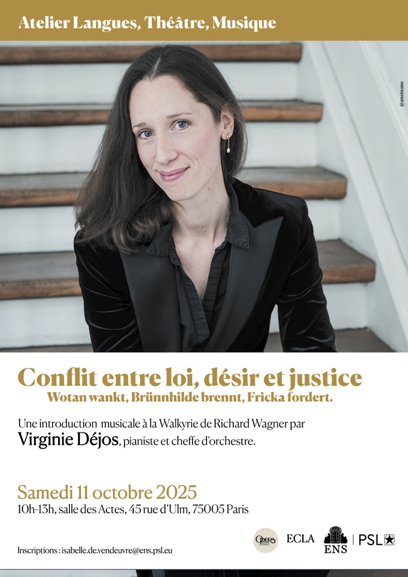 ECLA lance un nouvel atelier "Langues,  théâtre et musique" avec ce samedi 11 octobre 2025 10h-13h salle des Actes, ENS-PSL 45 rue d'Ulm Paris5e, une initiation à Wagner, en musique, par la pianiste et cheffe d'orchestre Virginie Déjos - tout public, entrée libre!