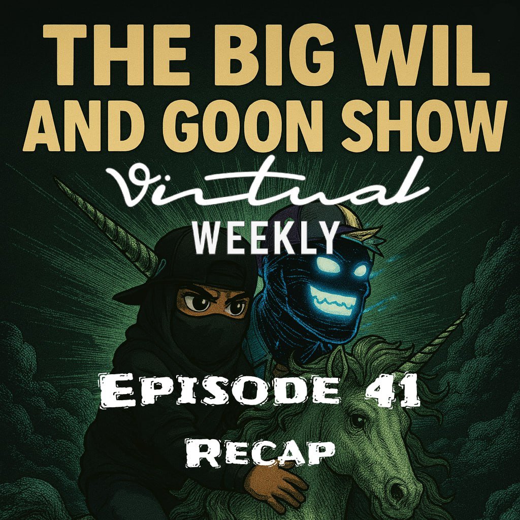 The Big.Wil and Goon Show ( Virtuals Weekly ) tweet media