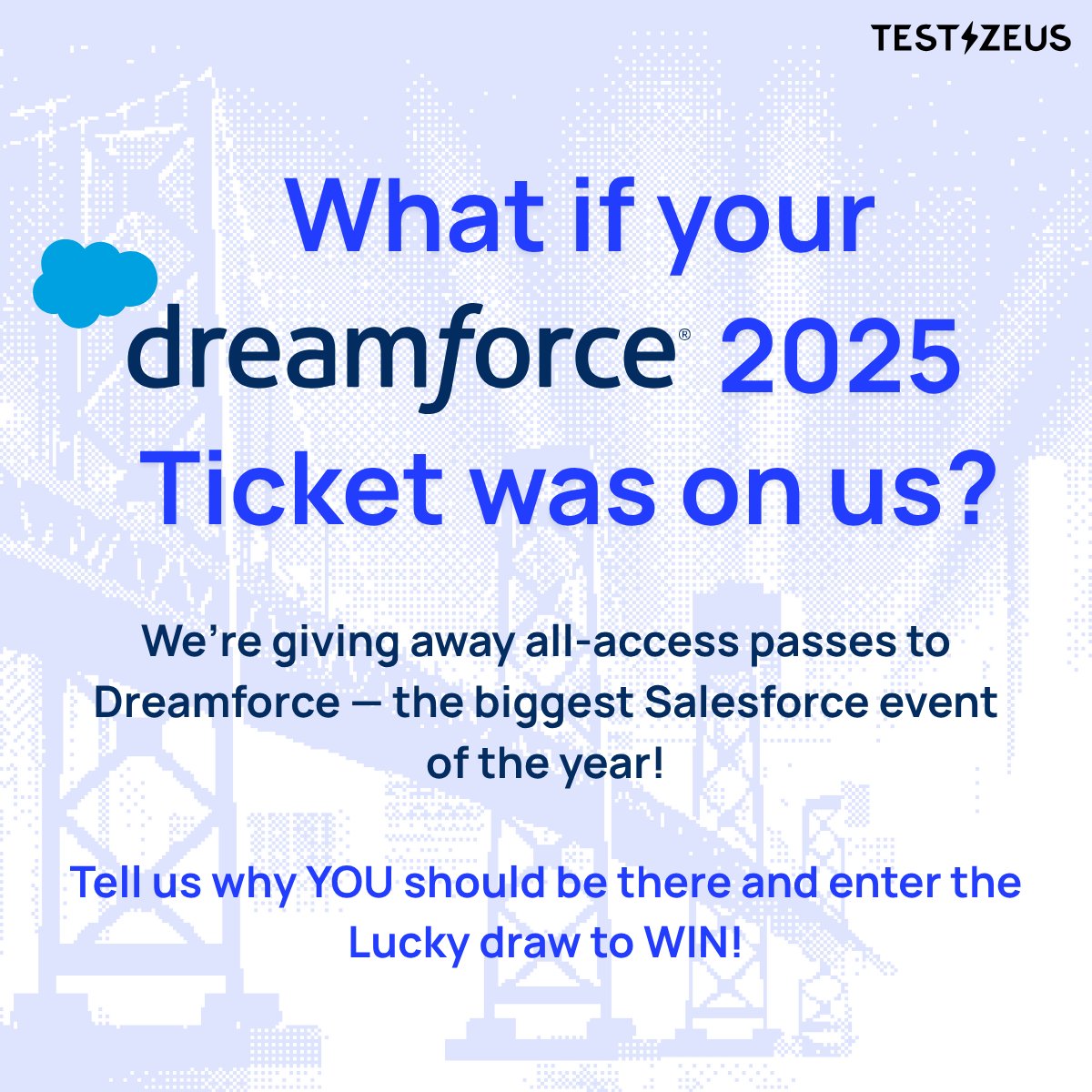 TestZeusAI's tweet image. 🎟️ What if your @Dreamforce  2025 ticket was on us?

We’re giving away all-access passes to Dreamforce, the biggest @salesforce  event of the year!
Only the first #100 entries Accepted

👉 Tell us why YOU should be there and enter the lucky draw now: lnkd.in/gictvP48
#DF25