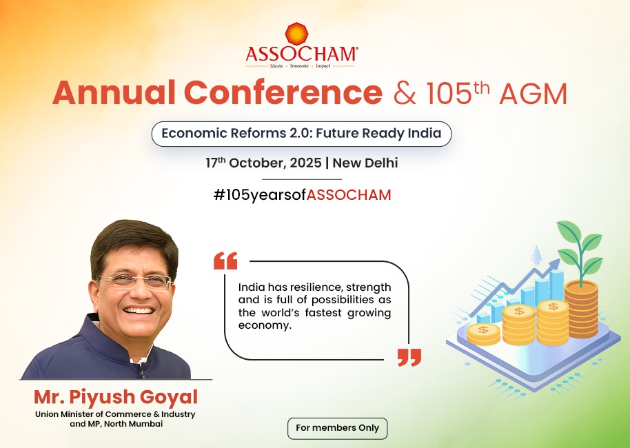 ASSOCHAM4India's tweet photo. Shri Piyush Goyal, Hon’ble Union Minister of Commerce & Industry, stands at the forefront of India’s transformation championing economic reforms that empower industries, unlock entrepreneurship, and make India future ready.

At the ASSOCHAM Annual Conference & 105th AGM, themed “Economic Reforms 2.0: Future Ready India”, we reflect on 105 years of collective progress and the new economic frontier taking shape under decisive policy vision and industrial collaboration.

📅 17th October 2025
📍 New Delhi
🔖 For members only
🔗 Register now! https://t.co/pWSnUOI8bk 

#105YearsOfASSOCHAM #EconomicReforms #PiyushGoyal #IndiaGrowthStory #FutureReadyIndia #LeadershipForGrowth #ViksitBharat

@DoC_GoI @PiyushGoyal @TheSanjayNayar @MindaNirmal @AjaySingh_SG @sumant_sinha @agarwalvineet @N_Hiranandani @BKGoenka @sunilkanoria @TheDilipModi @swatipiramal @jajodia19 @ambishhh @basu30470