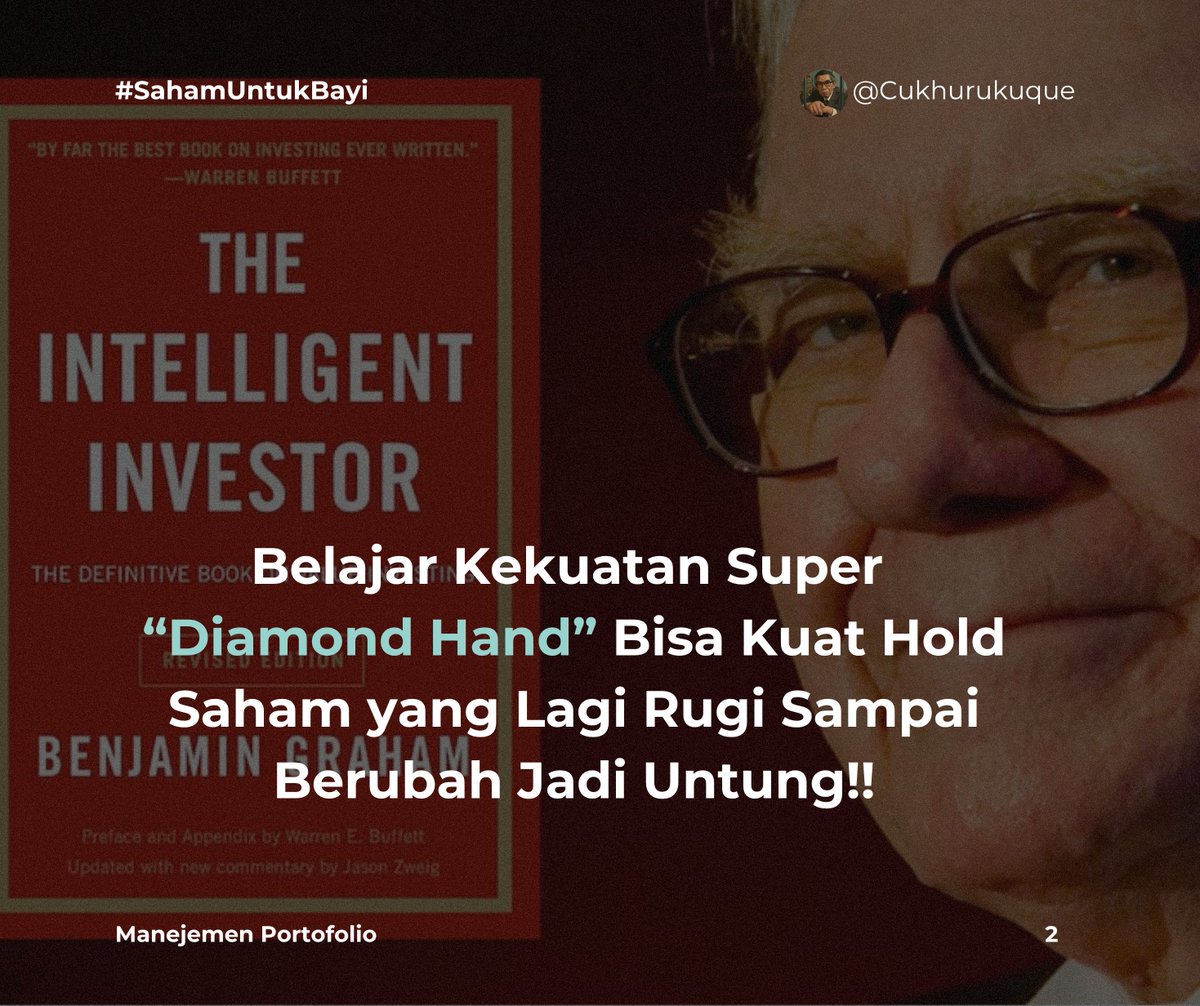 cukhurukuque's tweet photo. Gimana caranya bisa punya kekuatan super “Diamond Hand” bisa kuat hold saham yang lagi rugi sampai berubah jadi untung? Semua ini sudah diajarkan Mbah Benjamin Graham dari 76 tahun yang lalu di buku The Intelligent Investor
Yuk kita bahas 👇
