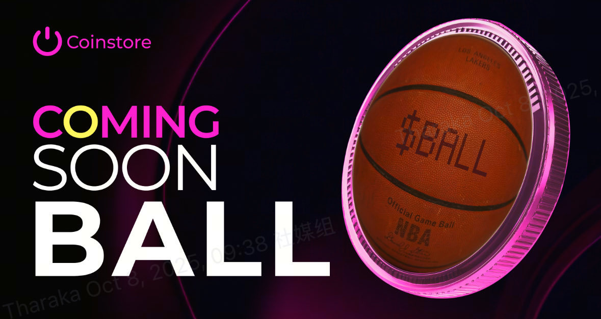 Coinstore (@coinstoreexc) on Twitter photo ๐ New Listing Alert! ๐
<a href="/game5ball/">$BALL ๐ GAME 5 BALL</a> on Coinstore!
 
๐ Trading Starts Soon!
 
Watch this space for more
Official Website: game5ball.com ๐ New Listing Alert! ๐
<a href="/game5ball/">$BALL ๐ GAME 5 BALL</a> on Coinstore!
 
๐ Trading Starts Soon!
 
Watch this space for more
Official Website: game5ball.com