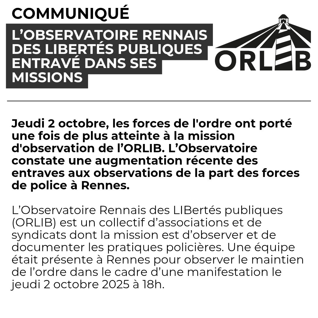 ORLIB_'s tweet photo. ⚪️⚫️ Communiqué de l’ORLIB : Le 2 octobre, les forces de l’ordre ont une nouvelle fois entravé notre mission d’observation des libertés publiques à Rennes. 

Ces entraves aux droits d’observation se multiplient, menaçant notre mission. 

Plus de détails dans notre communiqué ⬇️ https://t.co/ykMyjNINcA