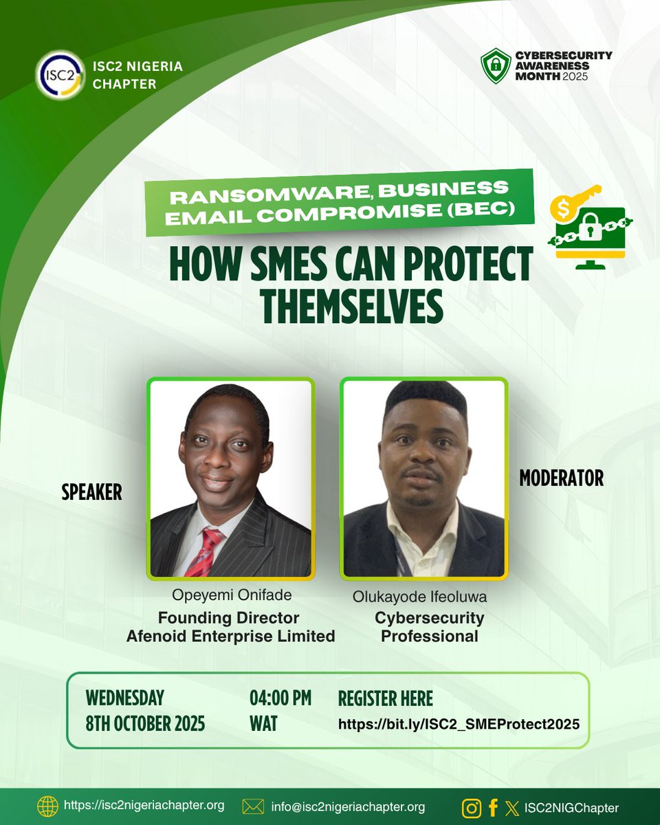 ISC2NIGChapter's tweet image. Join us for an eye-opening webinar today!
Topic: Ransomware, Business Email Compromise (BEC)
Date: Wednesday, 8th October 2025
Time: 4:00 PM WAT
Speaker: Opeyemi Onifade (Founding Director, Afenoid Enterprise Limited)
👉 Register here: bit.ly/ISC2_SMEProtec…
