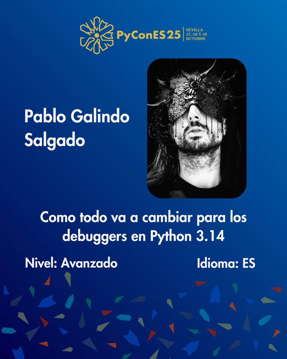 PyConES's tweet image. 👤Pablo Galindo Salgado
Como todo va a cambiar para los debuggers en Python 3.14
Categorías: #PythonCore, #PackageDevelopment