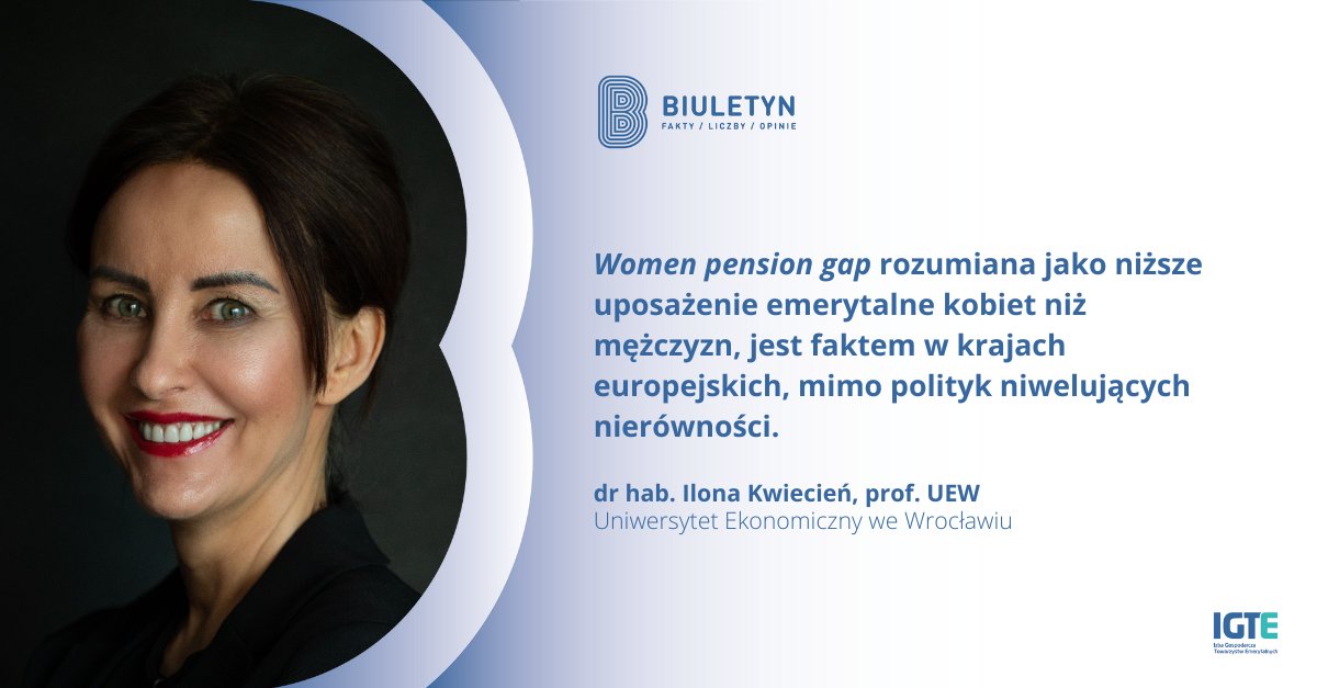 Kobieca luka emerytalna to fakt w Polsce. Analiza Ilony Kwiecień: Zmniejszanie nierówności wymaga zmian systemowych i edukacji.

➡️ Czytaj w #BiuletynIGTE: igte.pl/wp-content/upl…
#IGTE #Emerytura #LukaPłci #Finanse