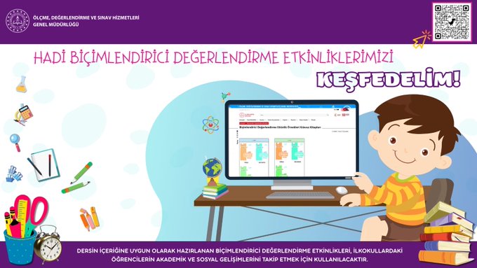 First image is a blue-bordered poster with Turkish text on international assessment activities for countries, listing participation for teachers and schools, student selection in classes, parent guidance, and more details, including icons of books, pencils, and school buildings, with ministry logo at bottom. Second image is a purple-themed poster titled Hadi Bilgini Kesfedelim with a cartoon boy at a desk using a computer, surrounded by lab equipment, books, globe, and educational icons, featuring a QR code and text on discovering knowledge through assessments for teachers and students.