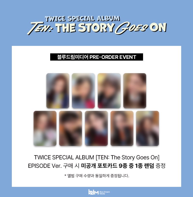 TWICE SPECIAL ALBUM 
TEN: The Story Gose On　共同購入 買取 交換

譲： EPISODEver. BDM特典 トレカのみ
ナヨン ジョンヨン サナ ジヒョ ミナ ダヒョン チェヨン ツウィ

求： 1880円+送料/1枠
🐹🐧は🍈🦄🦅を纏めてお迎え頂ける方

枠が埋まり次第Qoo10にて予約します!!
よろしくお願いします