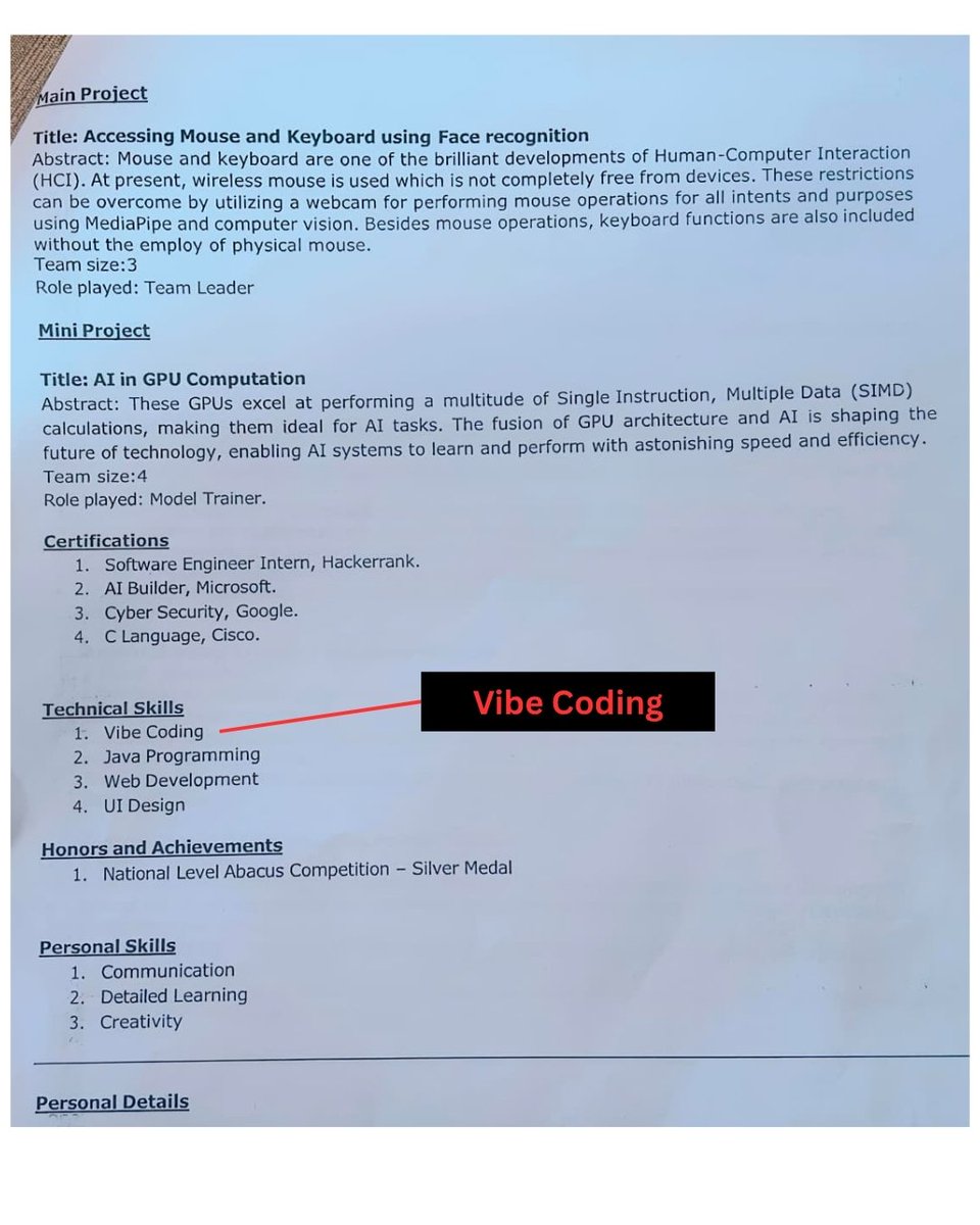 here_prasanth01's tweet image. Today I interviewed a developer with 1 year of experience… and he wrote “Vibe Coding” under his technical skills.
Vibe Coding is Emerging, be aware 😂
#vibecoder #softwareDeveloper #experience #technicalskill #ai #resume