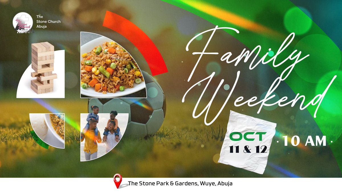 StoneChurchAbj's tweet image. Family Weekend is here again!!!

Join us this weekend, Oct 11th by 10 AM and Oct 12th by 8:30am.
@
The Stone Park &amp;amp; Gardens, Wuye, Abuja.

Don’t come alone, bring the whole family! 💚⚽🍲

#FamilyWeekend #TheStoneChurchAbuja #FamilyTime #TSCAbuja