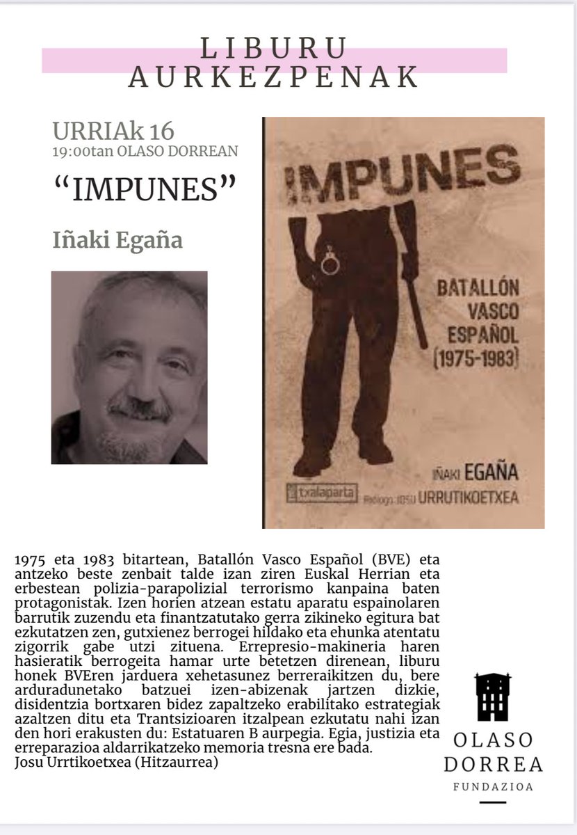 DorreaOlaso's tweet photo. 📆Urriak 16
19:00tan Olaso Dorrean

Liburu Aurkezpena 

“IMPUNES” Batallon Vasco Español

Iñaki Egañarekin https://t.co/N37XQJlqUq