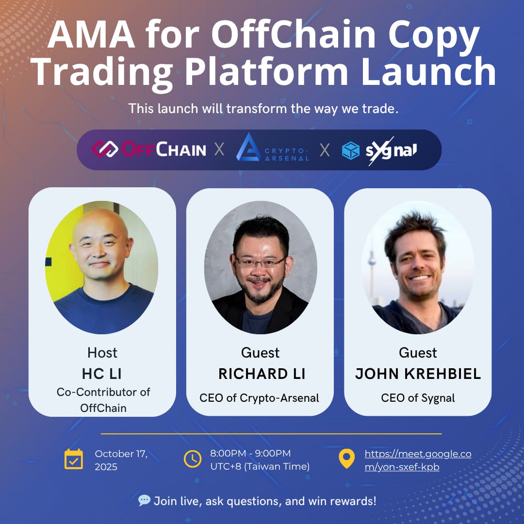 🚀 AMA: OffChain Copy Trading Platform Launch 🚀

We’re excited to announce a special AMA to celebrate the launch of the OffChain Copy Trading Platform in partnership with <a href="/CryptoArsena1/">Crypto-Arsenal</a> and Sygnal!

📅 Date: October 17
🕒 Time: 8:00 – 9:00 PM (UTC+8)
📍 Where: