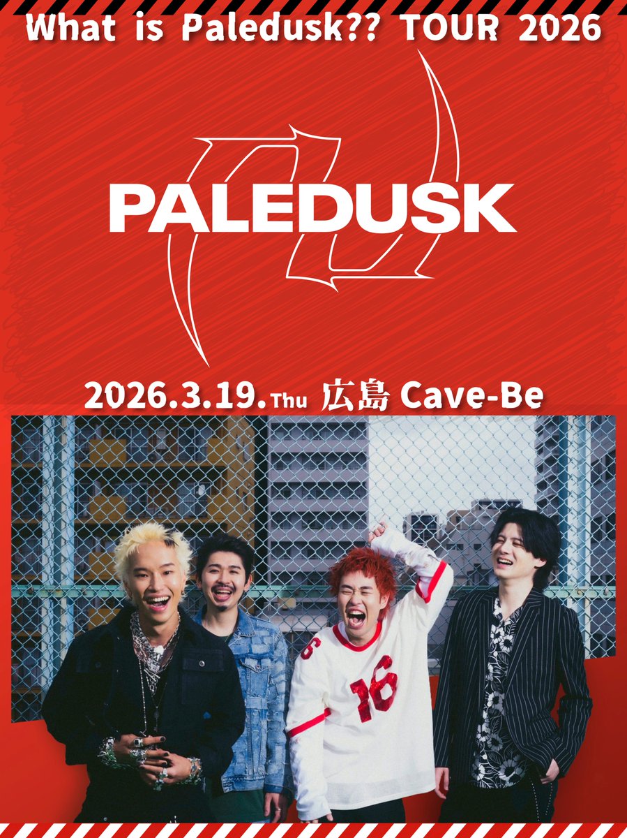 🔥#Paledusk 初のワンマンツアー開催🔥

◤ ◢◤What is Paledusk?? TOUR 2026◢◤ ◢
2026年3月19日（木）#広島 Cave-Be🇯🇵🍁

オフィシャルファンクラブ
「PALE GARDEN」にてチケット先行受付開始！
🔗palegarden.lps1.jp
受付期間：~10月14日（火）23:59 まで！