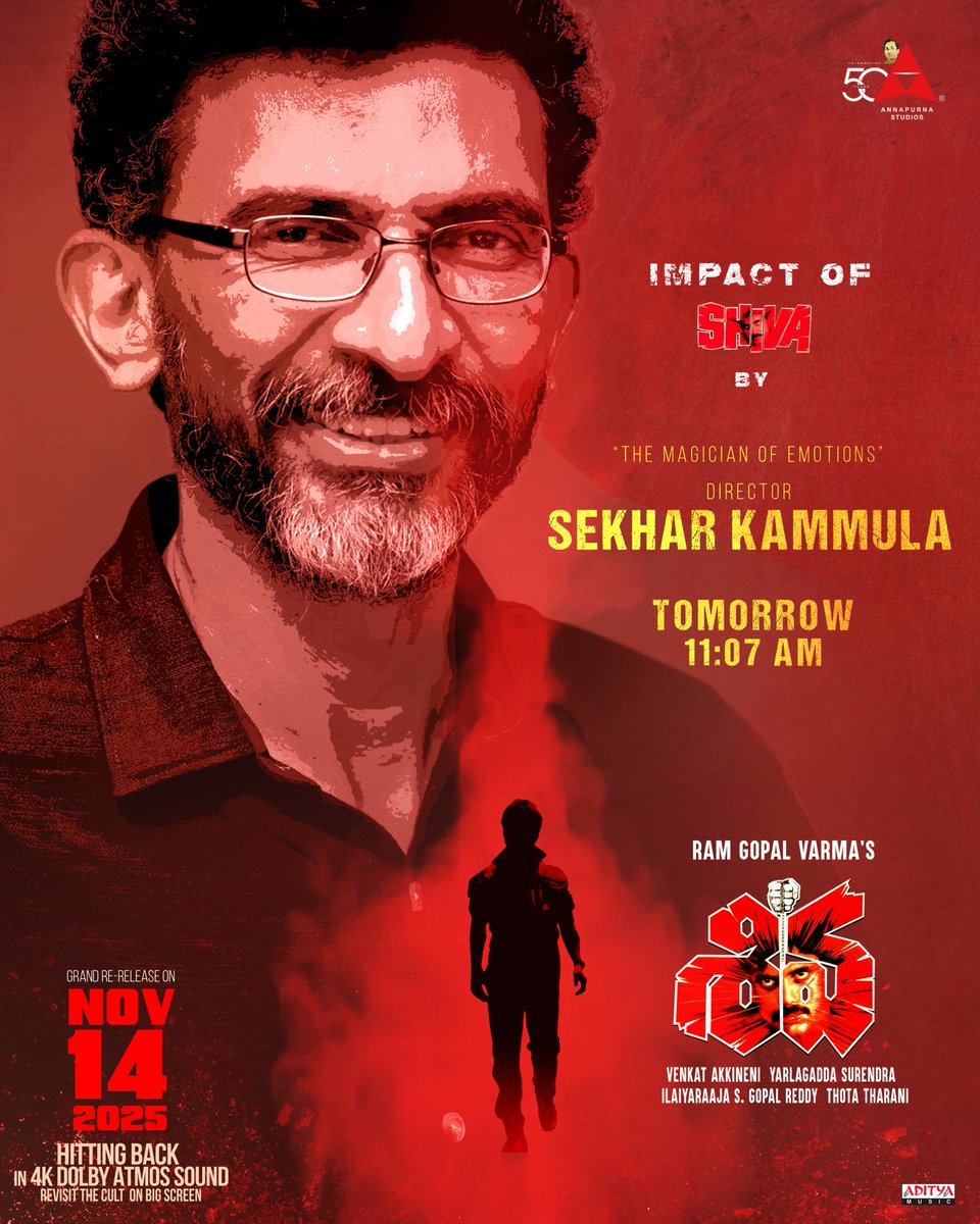 AnnapurnaStdios's tweet photo. Every storyteller has a film that once moved them❤️

Watch the Magician of emotions, Director @sekharkammula share the 'IMPACT OF SHIVA' Tomorrow at 11:07 AM 💥

#SHIVA4K with Dolby Atmos Grand Re-Release in theatres on NOVEMBER 14TH, 2025 ❤️‍🔥

#50YearsOfAnnapurna #SHIVA #ANRLivesOn

King @iamnagarjuna @RGVzoomin @amalaakkineni1 @ilaiyaraaja @AnnapurnaStdios #SGopalReddy @adityamusic