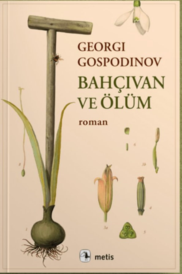 “Babam bahçivandı. Şimdi bir bahçe.”

Georgi Gospodinov 

Bulgar yazarın eylül ayında çıkan son kitabı. Okunmayı çok hak eden son derece başarılı bir drama.