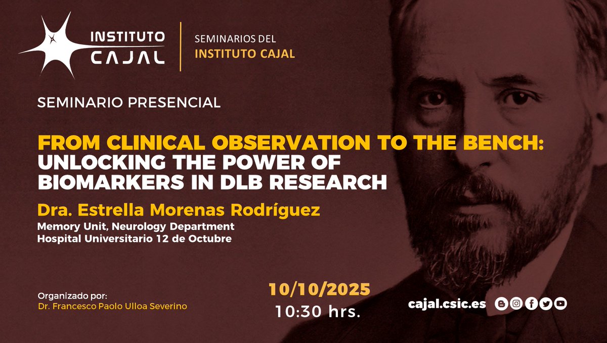 Viernes, 10 de Octubre a las 10:30 hrs.📢 en la Sala Washington Buño #InstitutoCajal, seminario de <a href="/EMorenasRod/">Estrella Morenas-Rodriguez</a> <a href="/Neurodoce/">Neurologia H12O</a>, con el título: "From Clinical Observation to the Bench: Unlocking the Power of Biomarkers in DLB Research". 

Organizado por: Dr. Franceso Ulloa Severino