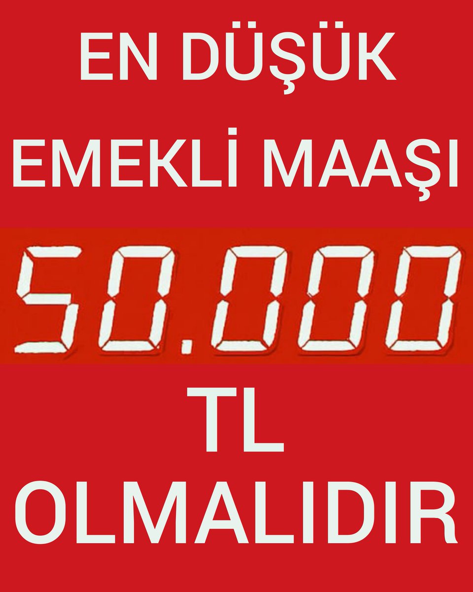 En Düşük Emekli Maaşı 
50 Bin TL OLMALI 
TAG
👇
#35BinSeyyanenEmekliyeHak
#5000veKısmiyeEmeklilikHaktır
<a href="/RTErdogan/">Recep Tayyip Erdoğan</a>
<a href="/isikhanvedat/">Prof. Dr. Vedat Işıkhan</a>
<a href="/_cevdetyilmaz/">Cevdet Yılmaz</a> 
<a href="/memetsimsek/">Mehmet Simsek</a> 
<a href="/eczozgurozel/">Özgür Özel</a> 
<a href="/ComezTurhan/">Turhan Çömez</a> 
<a href="/selcukozdag/">Selçuk ÖZDAĞ</a> 
<a href="/umitozdag/">Ümit Özdağ</a> 
<a href="/erbakanfatih/">Dr. Fatih Erbakan</a> 
<a href="/fethigurer/">Ömer Fethi Gürer</a> 
<a href="/MDervisogluTR/">Müsavat Dervişoğlu</a>