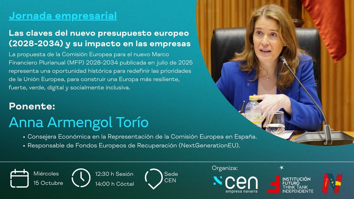🗓️ Miércoles, 15 de octubre, jornada "Claves del nuevo presupuesto europeo 2028-2034 y su impacto en las empresas” 
💶Oportunidades para el tejido empresarial navarro con Anna Armengol
 🤝 En colaboración con <a href="/CEN_Navarra/">CEN</a> y <a href="/SocNavarra/">Soc. Civil Navarra</a> 
🖋️ Inscripciones: ifuturo.org/jornada-empres…
