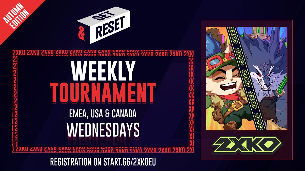 Want to show off your day-one Teemo or Warwick?

Set &amp; Reset 🎲 2XKO #04 is the perfect place to battle it out after the early access release, whether you're from EMEA, USA or Canada!

Register now !