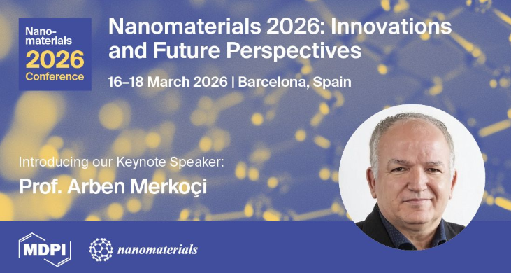 NanomanufacMDPI's tweet image. 🌟 Meet Our Keynote Speaker: Prof. Arben Merkoçi 🌟
A world leader in #Nanobiosensors, Prof. Merkoçi (ICN2, Barcelona)
📅 16–18 March 2026 | 📍 Barcelona
👉 Register now: bit.ly/3W0zd9c
#Nanotechnology #Nanomanufacturing #MDPI #Conference #Biosensors