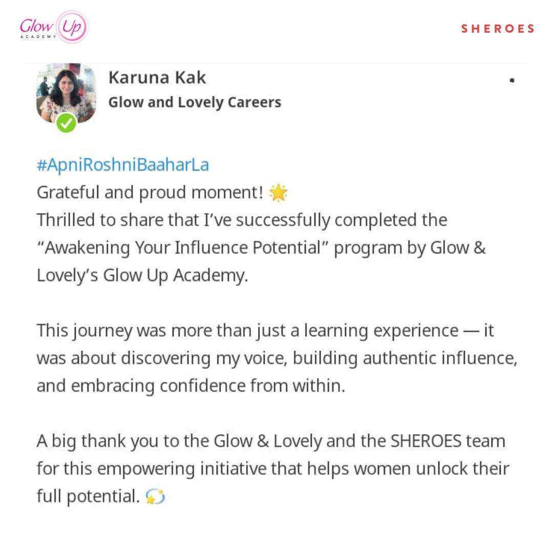 sheroes's tweet photo. Glow. Grow. Go for it.🎯
Congratulations, @KarunaKak , for completing the Awakening Your Influence Potential journey with Glow and Lovely careers initiative, glowupacademy 🩷
Keep shining your light, always. 
Learn &amp; earn your certificate today:
🔗https://t.co/IGU0KMldVQ https://t.co/sZ7wiIezaW