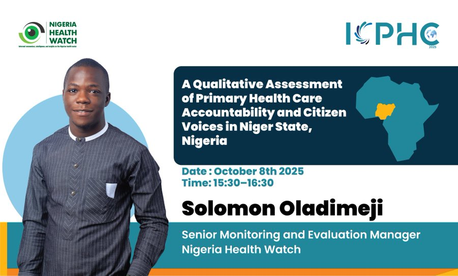 nighealthwatch's tweet image. When communities speak, systems respond. How are citizen voices shaping #PHC in Nigeria?

Today at the ongoing #ICPHC2025, our Senior Manager, M&amp;amp;E, @solomonyemi, will share insights from Niger State on the Qualitative Assessment of PHC Accountability and Citizen Voices in a