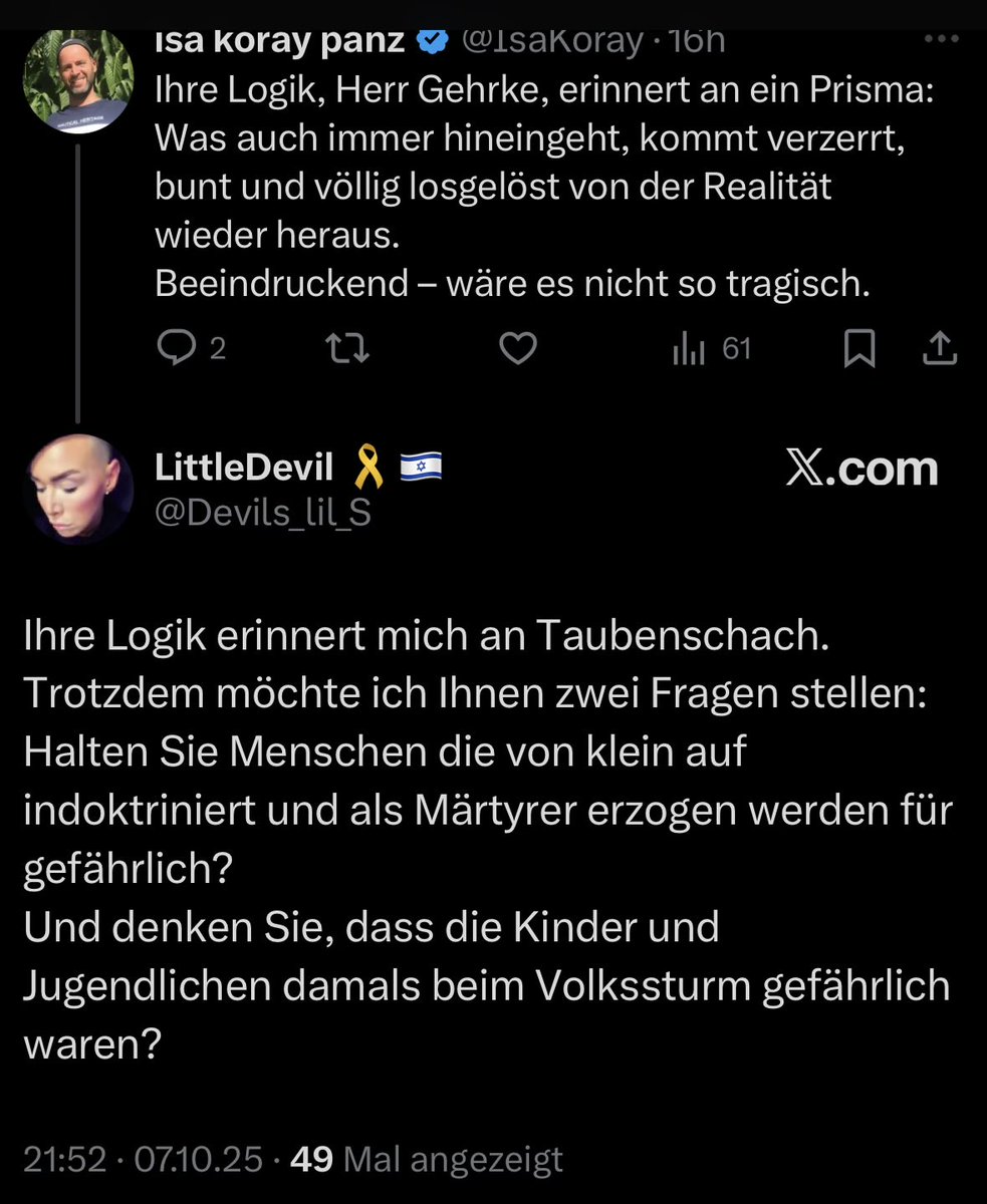 Nachdem Sie Fragen gestellt haben, aber mich wiederum geblockt haben, nun auf diesem Wege die Rückmeldung : 

Menschen, die in einem besetzten Gebiet aufwachsen, erleben keine freie Erziehung, sondern Überleben unter Unterdrückung. Das ist keine „Indoktrination“, sondern die