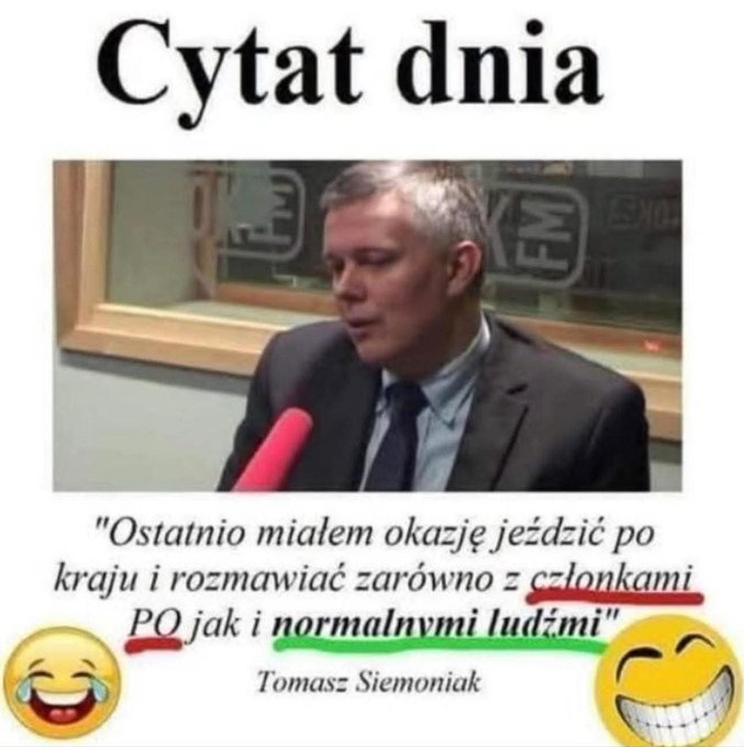 A middle-aged man with gray hair wearing a dark suit and light blue tie speaks into a red microphone against a wooden background. Overlaid white text at the top reads Cytat dnia twice followed by partial words like lud. Bottom text quotes Ostatnio mialem okazje porozmawiac zarowno z czlonkami PO jak i normalnymi ludzmi attributed to Tomasz Siemoniak with multiple laughing emojis.